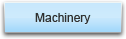 Machinery